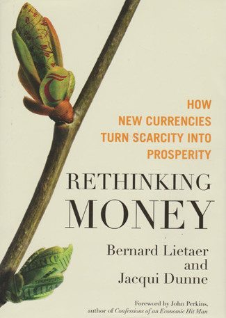 Bokforside - Rethinking Money av Bernard Lietaer