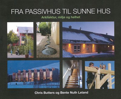 Omslag på boken Fra passivhus til sunne hus.